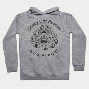 Crazy Cat Person And Proud Hoodie